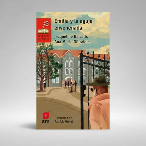 Emilia Y La Aguja Envenenada / Balcells Y Guiraldes