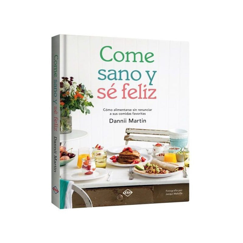 Come Sano Y Sé Feliz / Lexus