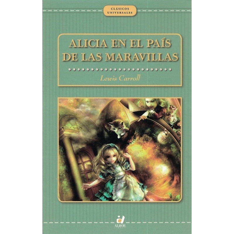 Alicia En El País De Las Maravillas  / Lewis Carroll