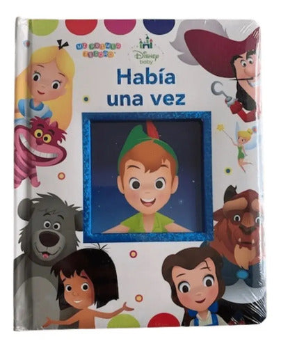 Habia Una Vez Mi Primer Tesoro Disney Baby (tapa Acolchada)