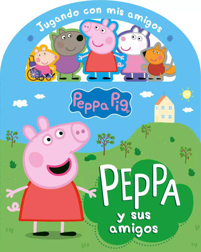 Jugando Con Mis Amigos / Peppa Pig