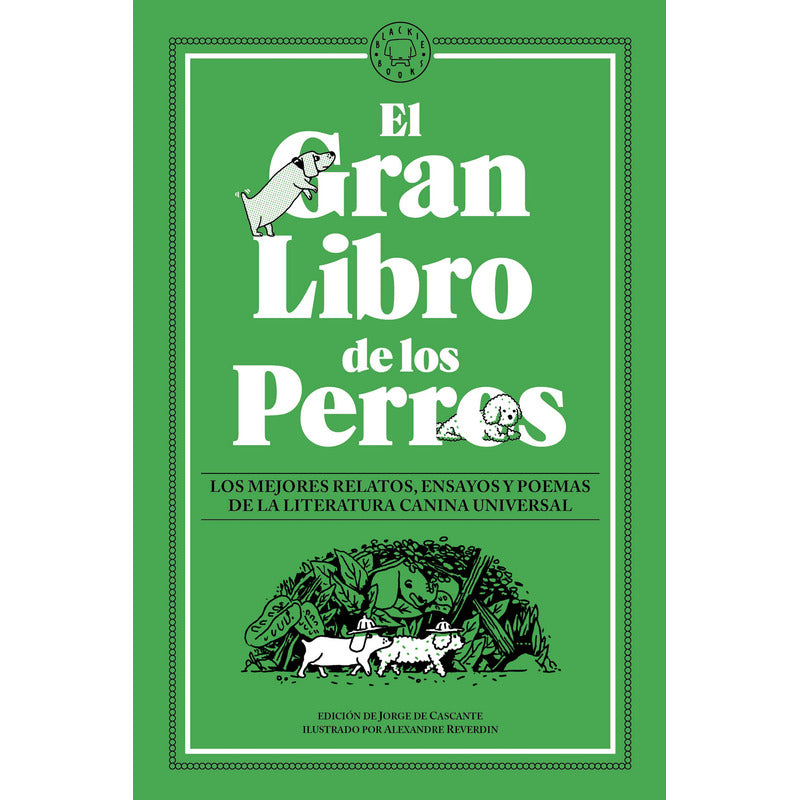 El Gran Libro De Los Perros / Blackie Books