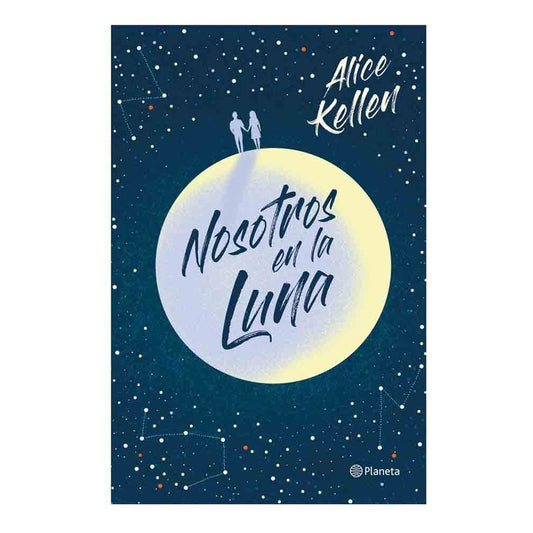 Nosotros En La Luna / Alice Kellen