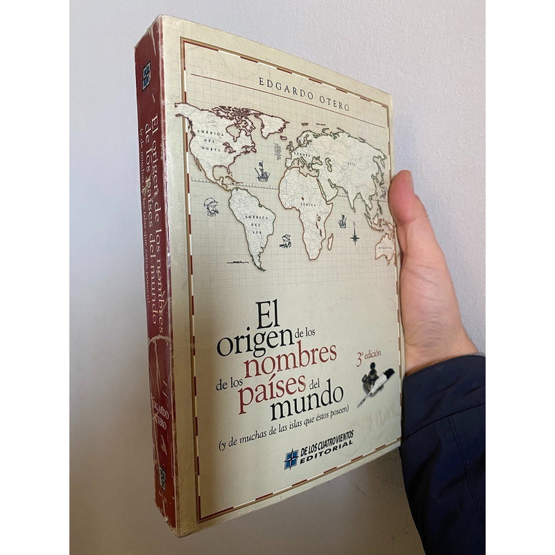 El Origen De Los Nombres De Los Países Del Mundo / Otero