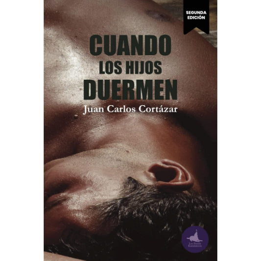 Cuando Los Hijos Duermen / Juan Carlos Cortazar