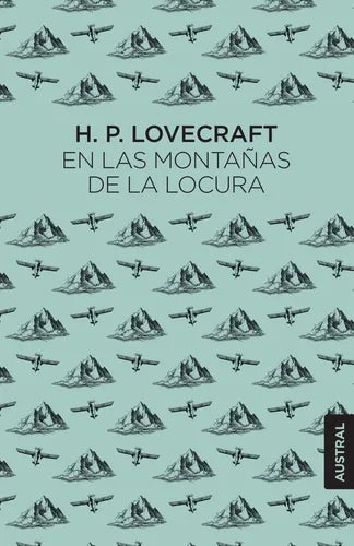 En Las Montañas De La Locura / Lovecraft