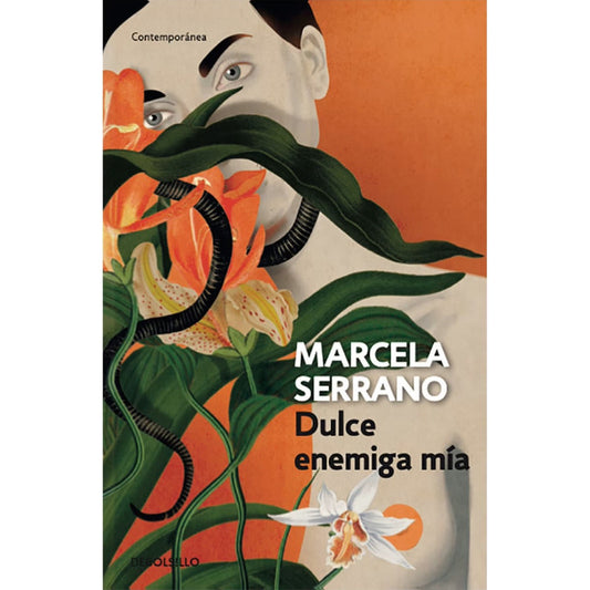 Dulce Enemiga Mia / Marcela Serrano