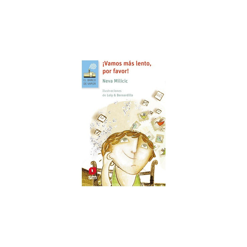 ¡vamos Más Lento, Por Favor! / Neva Milicic