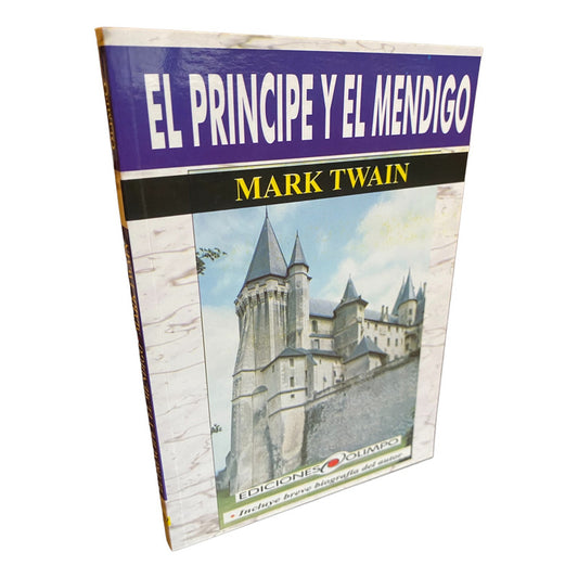El Príncipe Y El Mendigo / Mark Twain