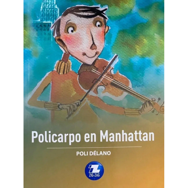 Policarpo En Manhattan / Poli Delano