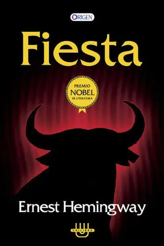 Fiesta / Ernest Hemingway