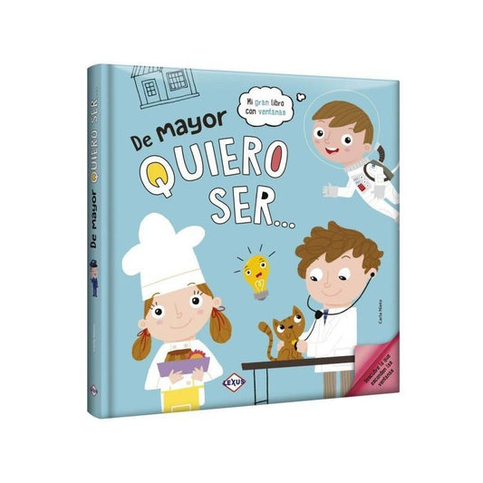 De Mayor Quiero Ser (tapa Dura) / Lexus