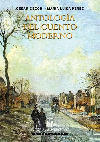 Antologia Del Cuento Moderno / Cesar Cechi