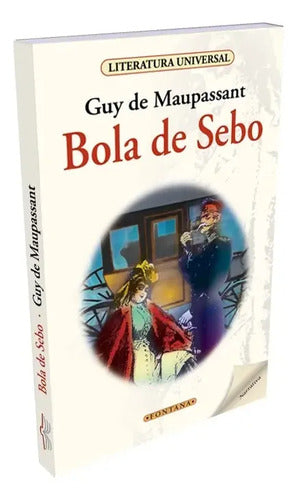 Bola De Sebo / Guy De Maupassant