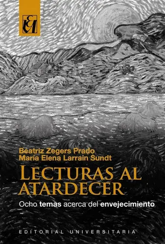 Lecturas Al Atardecer / Beatriz Zegers Y María Elena Larraín