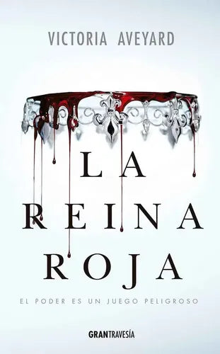 La Reina Roja / Victoria Aveyard
