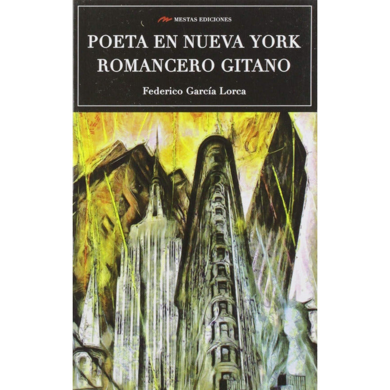 Poeta En Nueva York - Romancero Gitano / Garcia Lorca