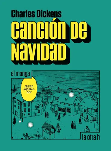Cancion De Navidad (el Manga) / Charles Dickens