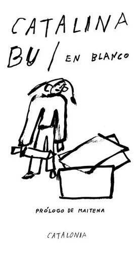 En Blanco / Catalina Bu