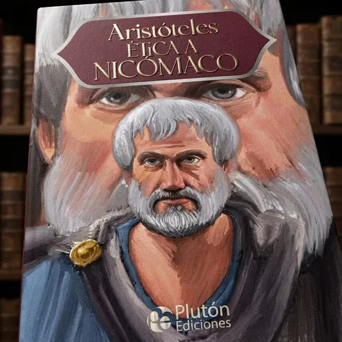 Ética A Nicómaco / Aristóteles