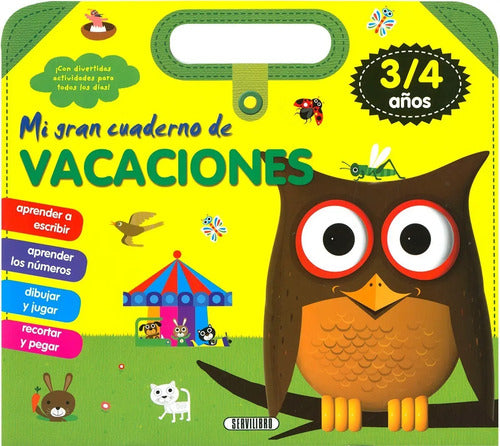 Mi Gran Cuaderno De Vacaciones 3/4 Años / Servilibro