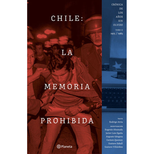 Chile: La Memoria Prohibida Volumen 1 / Rodrigo Atria