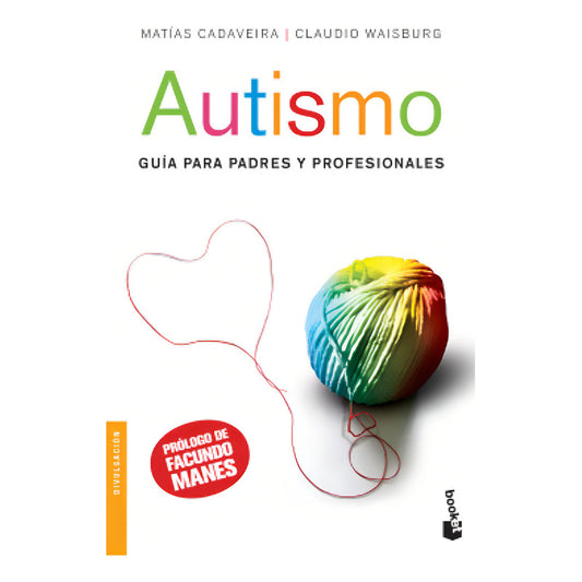 Autismo Guia Para Padres Y Profesionales / Cadaveira