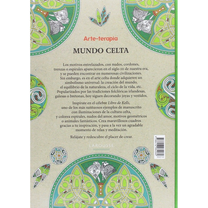Arte-terapia Mundo Celta 100 Diseños Colorear / Larousse