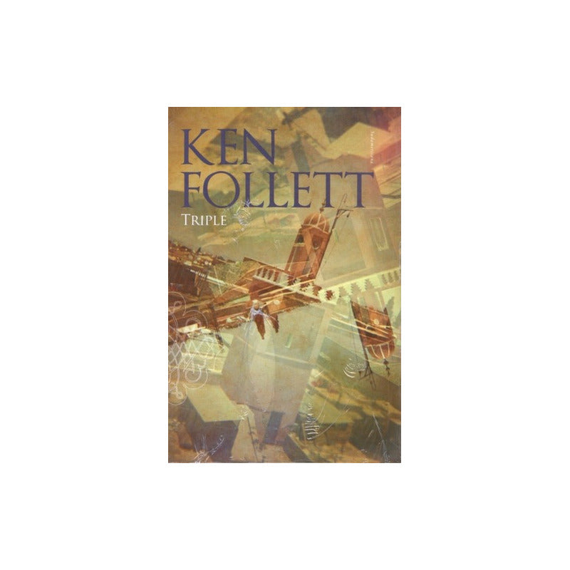Triple / Ken Follett
