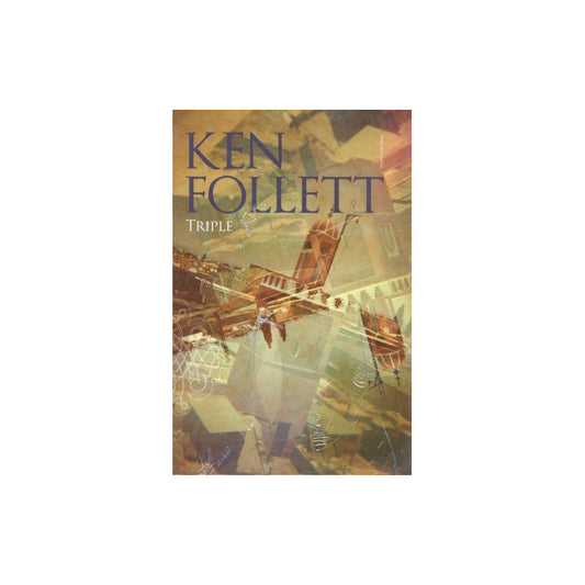 Triple / Ken Follett