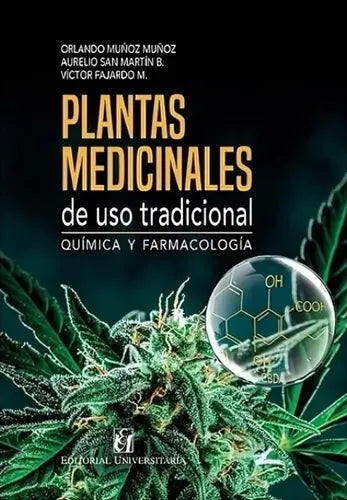 Plantas Medicinales De Uso Tradicional / Universitaria