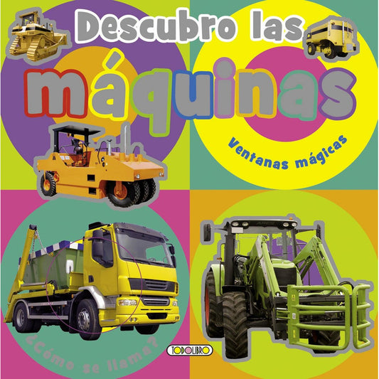 Descubro Las Maquinas (ventanas Maquinas) / Todolibro