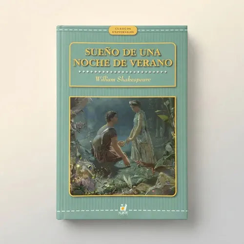 Sueño De Una Noche De Verano / William Shakespeare