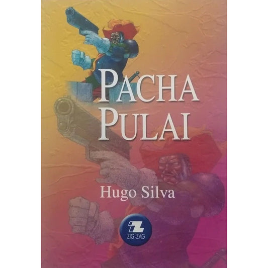 Pacha Pulai / Hugo Silva