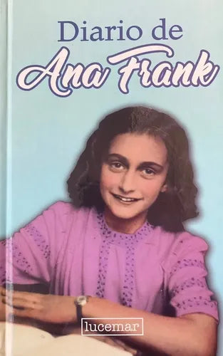 Diario De Ana Frank (tapa Dura) / Ana Frank