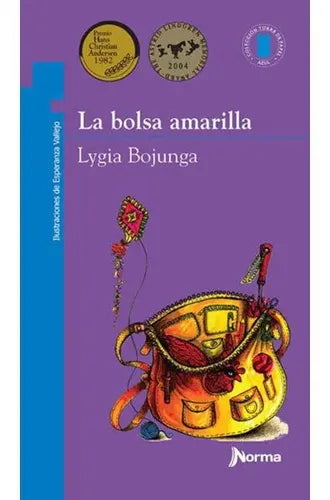 La Bolsa Amarilla / Lygia Bojunga