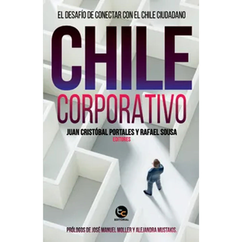 Chile Corporativo / Juan Cristobal Portales Y Rafael Sousa