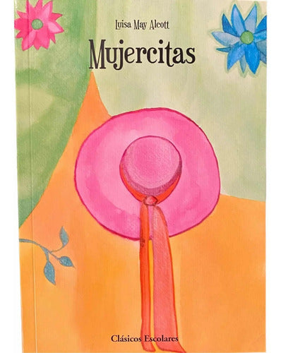 Mujercitas / L.m. Alcott