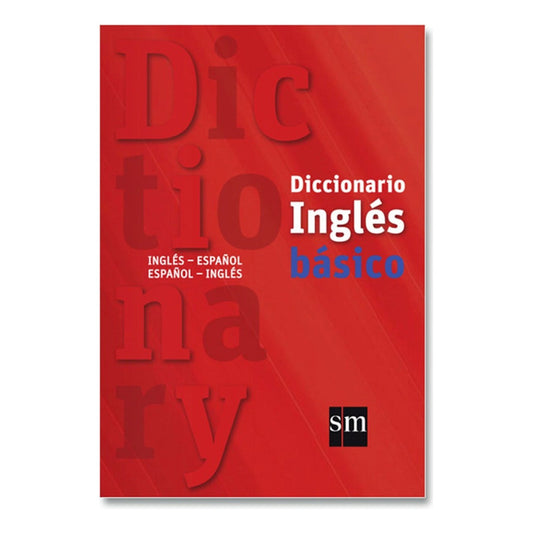 Diccionario Basico Inglés Español / Sm