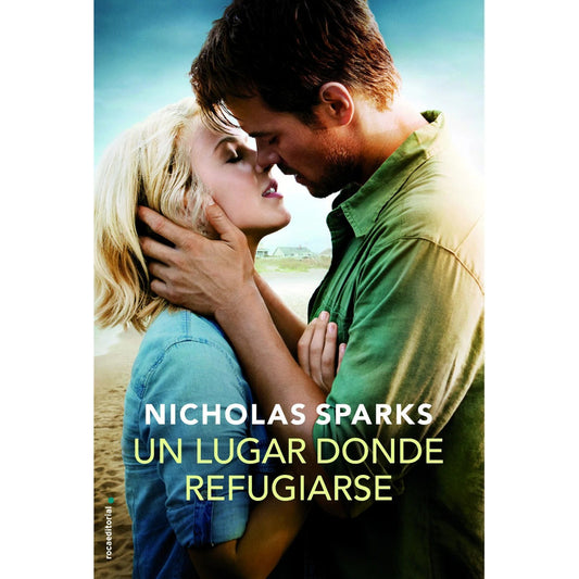 Un Lugar Donde Refugiarse / Nicholas Sparks