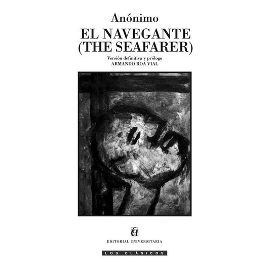 El Navegante (the Seafarer) / Armando Roa Vial