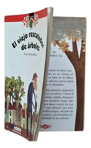 El Viejo Rescatador De Árboles / Gloria Alegria Ramirez
