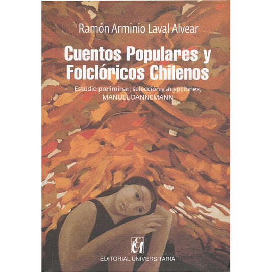 Cuentos Populares Y Folcloricos Chilenos / Manuel Dannemann