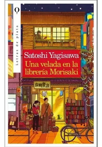 Una Velada En La Libreria Morisaki / Satoshi Yagisawa