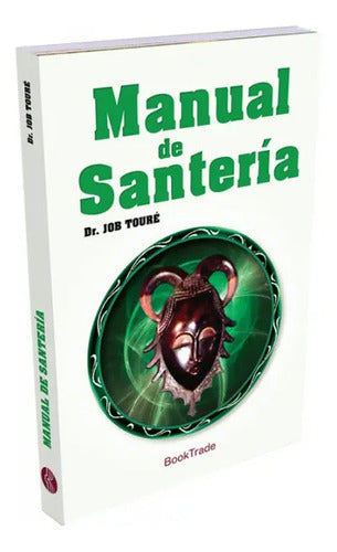 Manual De Santeria / Dr. Job Toure
