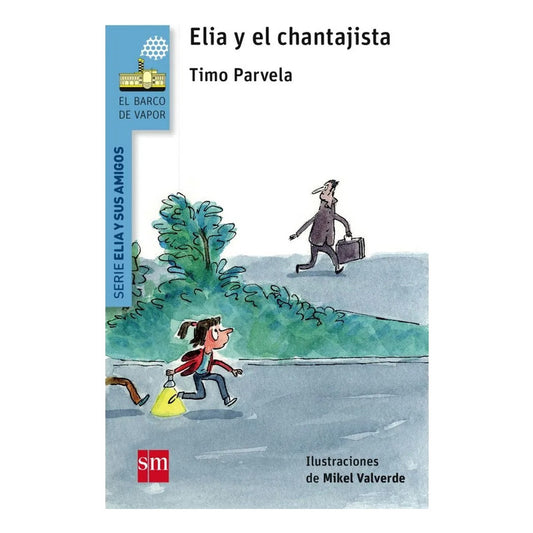 Elia Y El Chantajista / Timo Parvela
