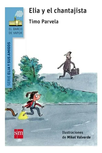 Elia Y El Chantajista / Timo Parvela