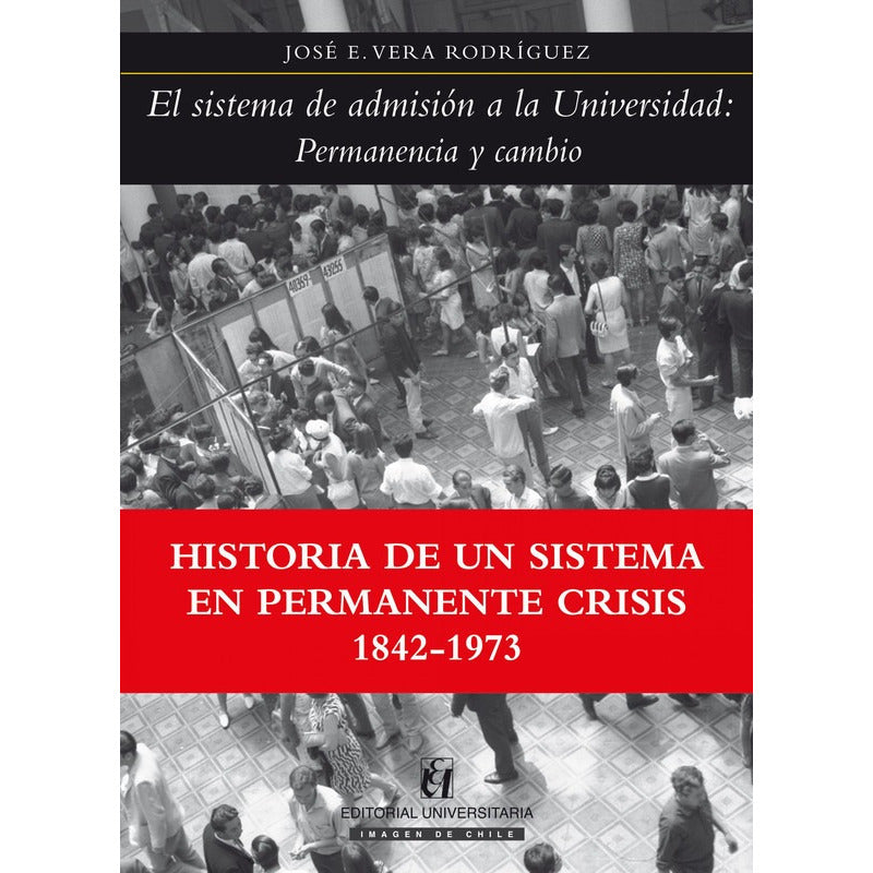 Sistema De Admision A La Universidad / Jose Vera Rodriguez