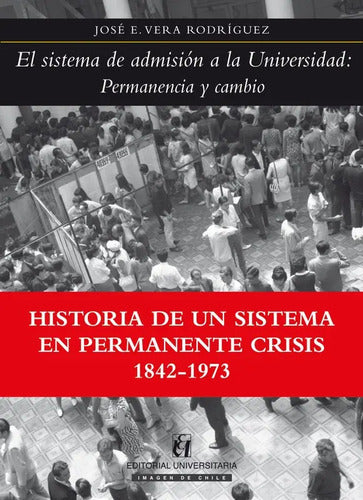 Sistema De Admision A La Universidad / Jose Vera Rodriguez