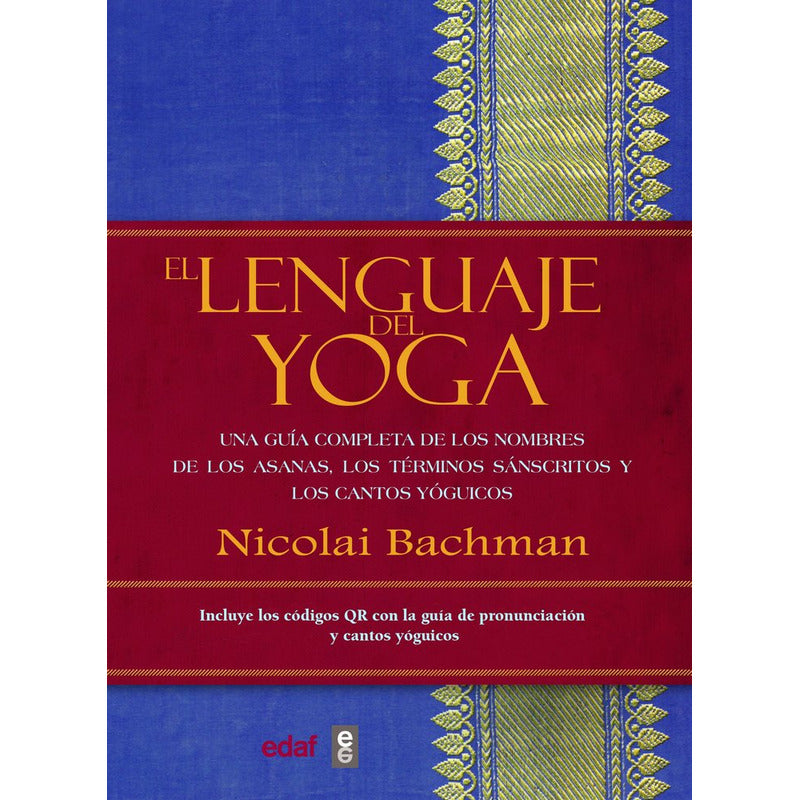 El Lenguaje Del Yoga / Nicolai Bachman